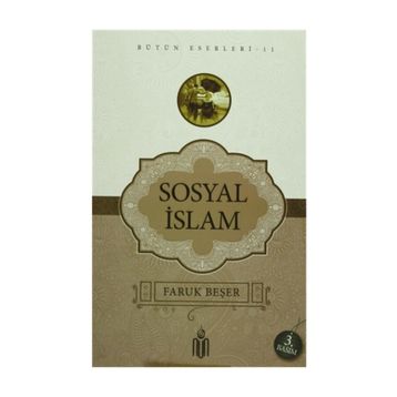 SOSYAL İSLAM - FARUK BEŞER