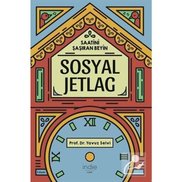 Sosyal Jetlag - Yavuz Selvi