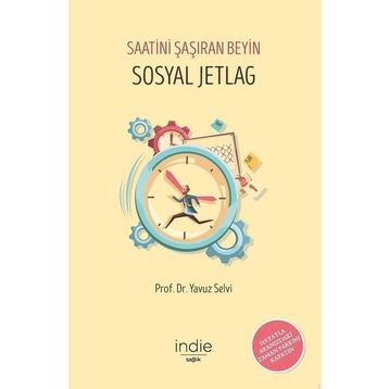 Sosyal Jetlag - Yavuz Selvi