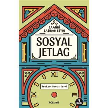 Sosyal Jetlag - Yavuz Selvi