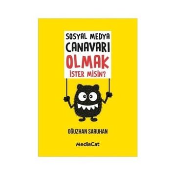 Sosyal Medya Canavarı Olmak İster misin? - Oğuzhan Saruhan