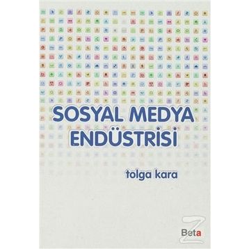 SOSYAL MEDYA ENDÜSTRISI - TOLGA KARA