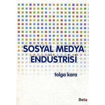 SOSYAL MEDYA ENDÜSTRISI - TOLGA KARA