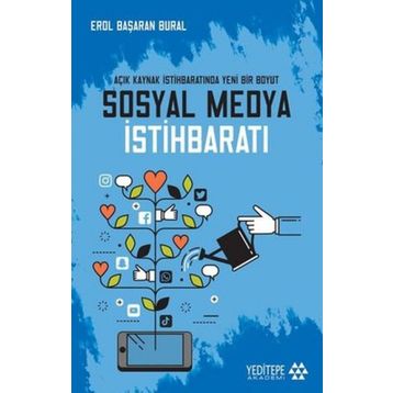 Sosyal Medya İstihbaratı - Erol Başaran Bural