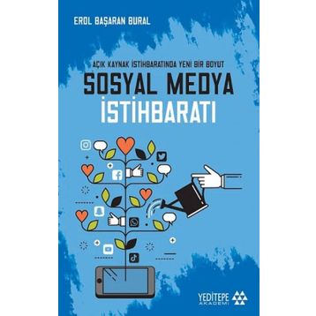 Sosyal Medya İstihbaratı - Erol Başaran Bural