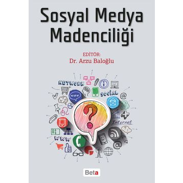 Sosyal Medya Madenciliği - Arzu Baloğlu