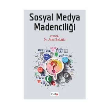 Sosyal Medya Madenciliği - Arzu Baloğlu