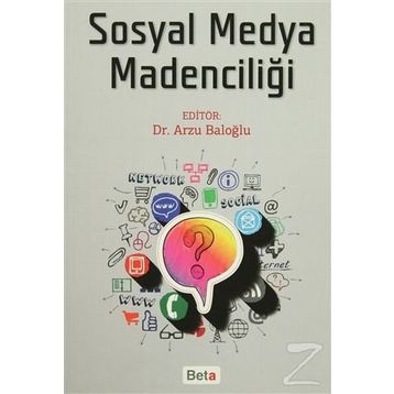 Sosyal Medya Madenciliği - Arzu Baloğlu