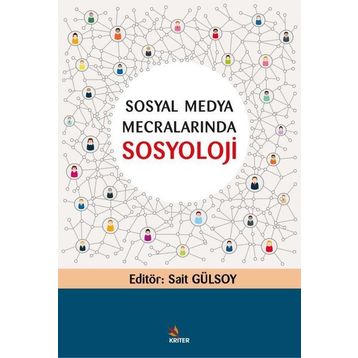 Sosyal Medya Mecralarında Sosyoloji Kriter Yayınları