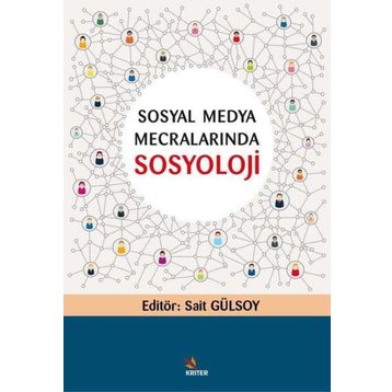 Sosyal Medya Mecralarında Sosyoloji Kriter Yayınları