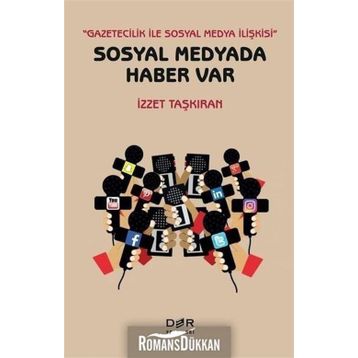 Sosyal Medyada Haber Var - İzzet Taşkıran