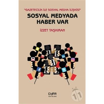 Sosyal Medyada Haber Var - İzzet Taşkıran
