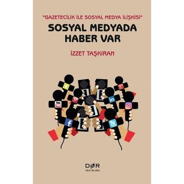 Sosyal Medyada Haber Var - İzzet Taşkıran
