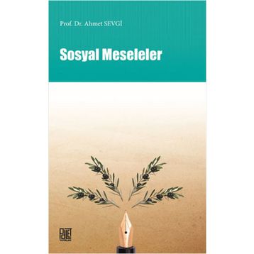 Sosyal Meseleler - Ahmet Sevgi