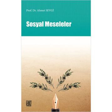 Sosyal Meseleler - Ahmet Sevgi