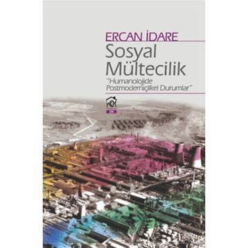 Sosyal Mültecilik - Ercan İdare