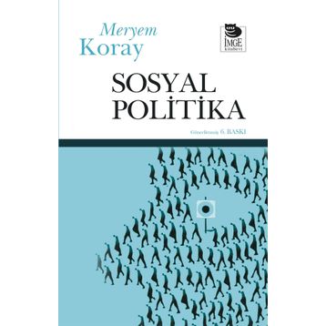SOSYAL POLITIKA - MERYEM KORAY