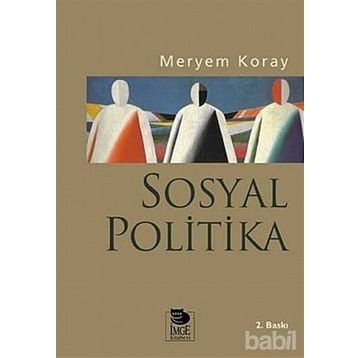 SOSYAL POLITIKA - MERYEM KORAY