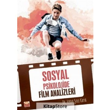 Sosyal Psikolojide Film Analizleri - Ferda Şule Kaya
