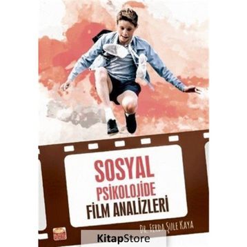 Sosyal Psikolojide Film Analizleri - Ferda Şule Kaya