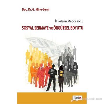 SOSYAL SERMAYE VE ÖRGÜTSEL BOYUTU - MINE GERNI