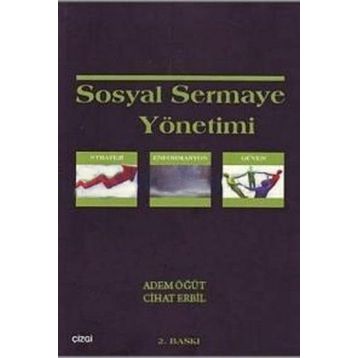 Sosyal Sermaye Yönetimi - Adem Öğüt