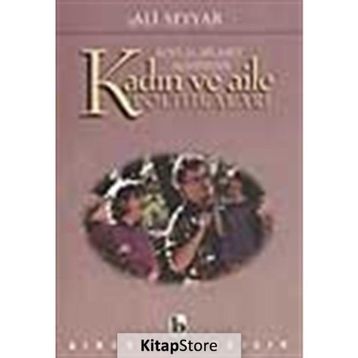 SOSYAL SIYASET AÇISINDAN KADIN VE AILE POLİTİKALARI - ALI SEYYAR