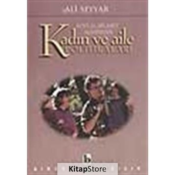 SOSYAL SIYASET AÇISINDAN KADIN VE AILE POLİTİKALARI - ALI SEYYAR
