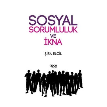 Sosyal Sorumluluk ve İkna - Şifa Elcil