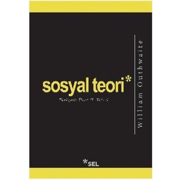 Sosyal Teori - William Outhwaite