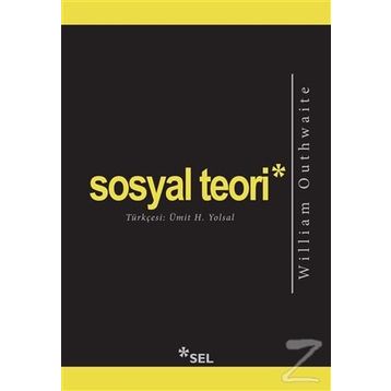 Sosyal Teori - William Outhwaite