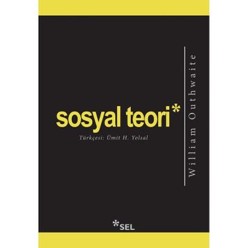 Sosyal Teori - William Outhwaite