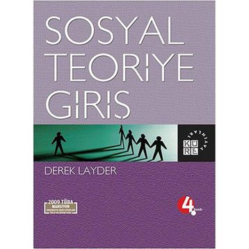 SOSYAL TEORIYE GİRİŞ - DEREK LAYDER