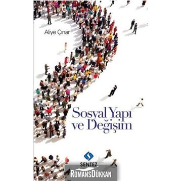 Sosyal Yapı ve Değişim - Aliye Çınar Köysüren