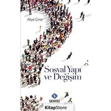 Sosyal Yapı ve Değişim - Aliye Çınar Köysüren