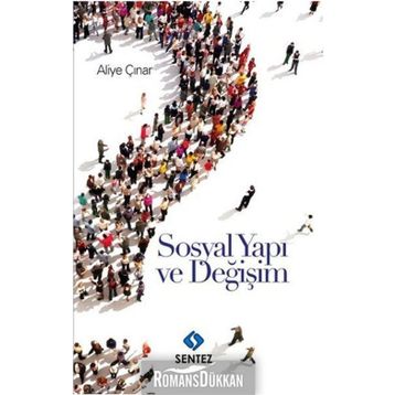 Sosyal Yapı ve Değişim - Aliye Çınar Köysüren
