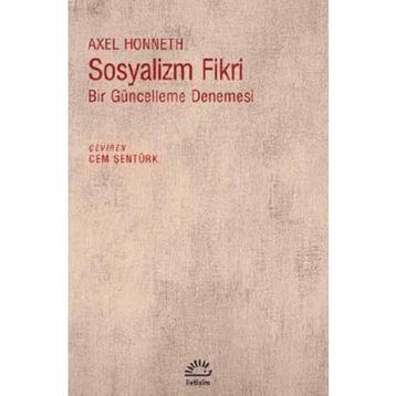 Sosyalizm Fikri - Axel Honneth