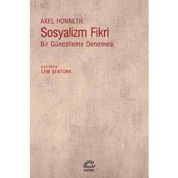 Sosyalizm Fikri - Axel Honneth