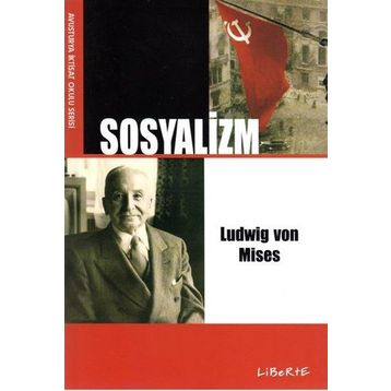 SOSYALIZM - LUDWIG VON MISES