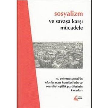 Sosyalizm ve Savaşa Karşı Mücadele - Halil Çelik