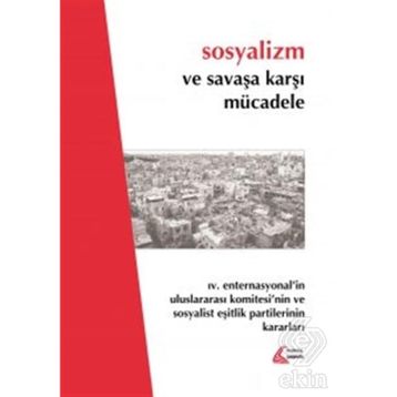 Sosyalizm ve Savaşa Karşı Mücadele - Halil Çelik