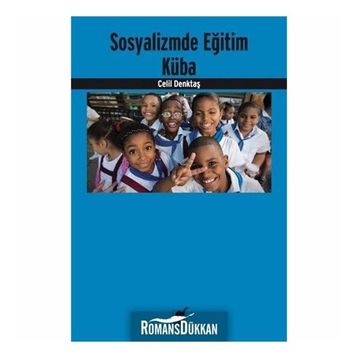 Sosyalizmde Eğitim Küba - Celil Denktaş