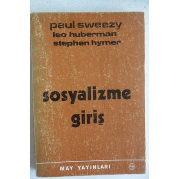 SOSYALIZME GIRIŞ - LEO HUBERMAN;PAUL M. SWEEZY