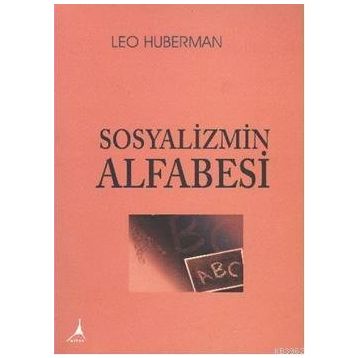 SOSYALIZMIN ALFABESI - LEO HUBERMAN