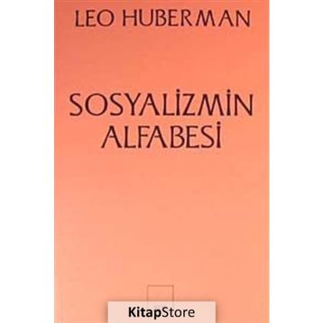 SOSYALIZMIN ALFABESI - LEO HUBERMAN