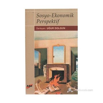 SOSYO-EKONOMIK PERSPEKTIF - UĞUR DOLGUN