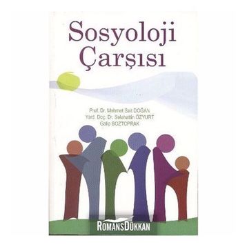 SOSYOLOJI ÇARŞISI - MEHMET SAIT DOĞAN;SELAHATTIN ÖZYURT