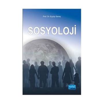 Sosyoloji - Eyyüp Sanay