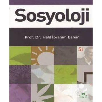 SOSYOLOJI - HALIL İBRAHİM BAHAR