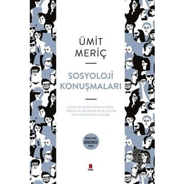Sosyoloji Konuşmaları - Ümit Meriç